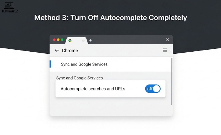 Turn Off Autocomplete Completely