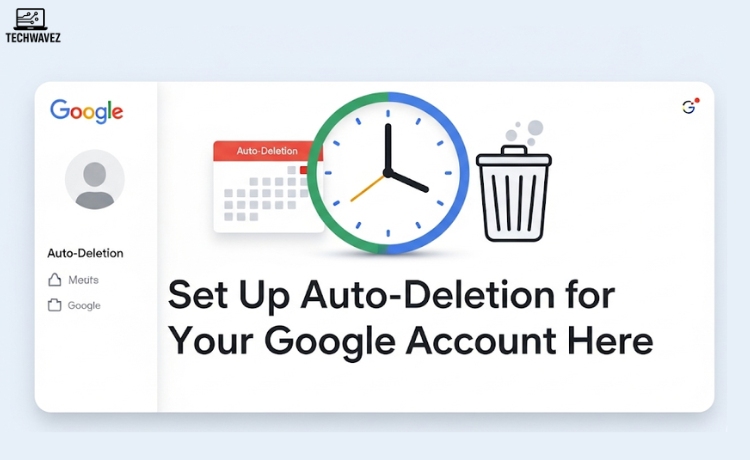 Set Up Auto-Deletion for Your Google Account Data