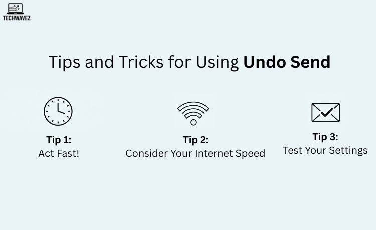 Tips and Tricks for Using Undo Send